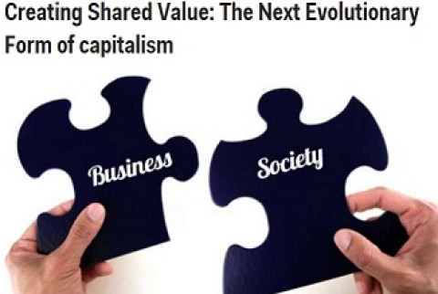 Creating Shared Value: The Next Evolutionary Form of capitalism